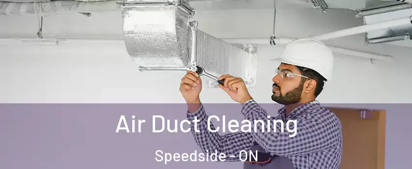  Air Duct Cleaning Speedside - ON