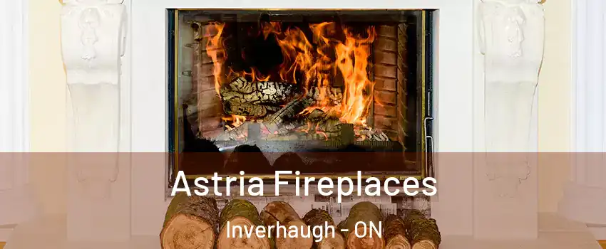  Astria Fireplaces Inverhaugh - ON