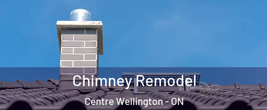  Chimney Remodel Centre Wellington - ON