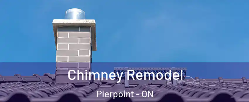 Chimney Remodel Pierpoint - ON