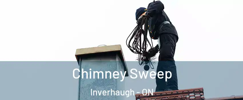 Chimney Sweep Inverhaugh - ON