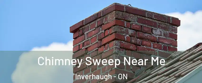  Chimney Sweep Near Me Inverhaugh - ON
