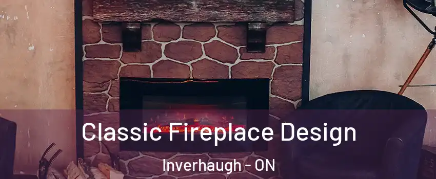  Classic Fireplace Design Inverhaugh - ON