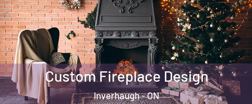  Custom Fireplace Design Inverhaugh - ON