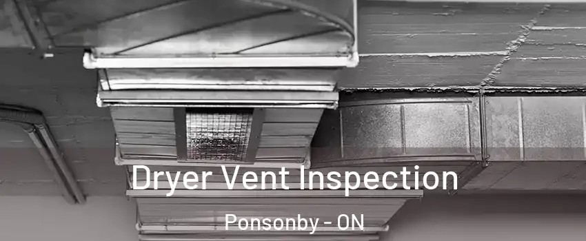  Dryer Vent Inspection Ponsonby - ON