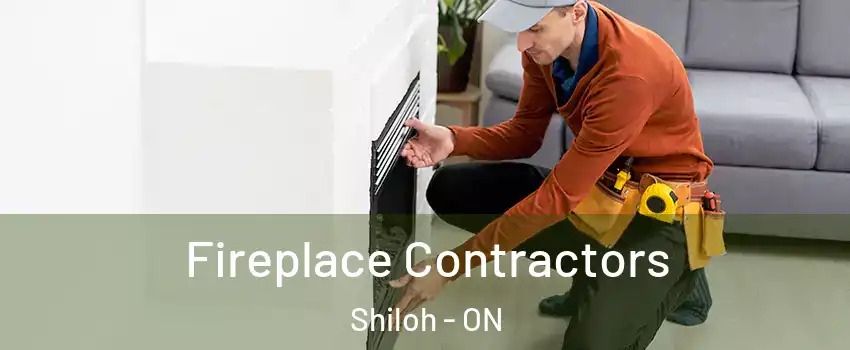Fireplace Contractors Shiloh - ON