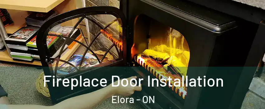  Fireplace Door Installation Elora - ON