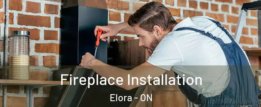  Fireplace Installation Elora - ON