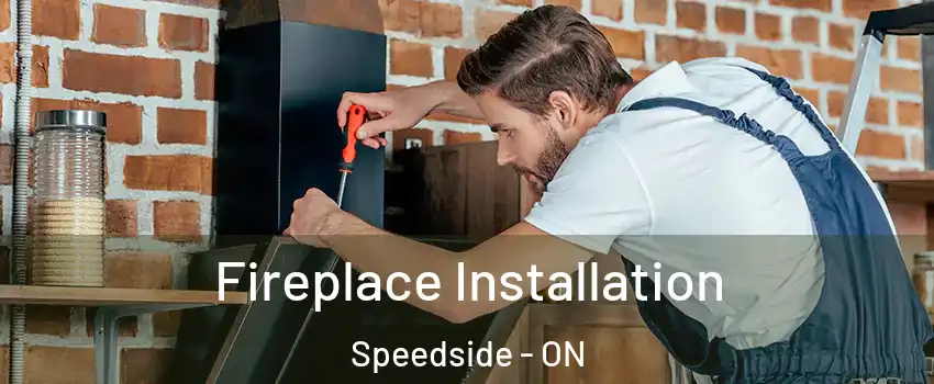  Fireplace Installation Speedside - ON