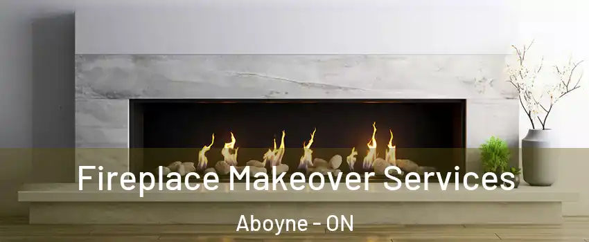  Fireplace Makeover Services Aboyne - ON
