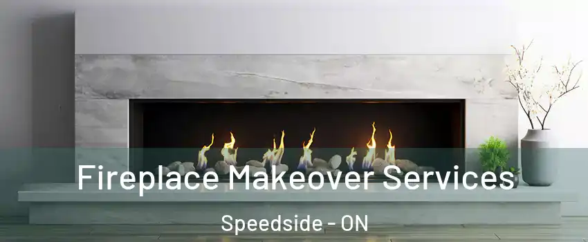  Fireplace Makeover Services Speedside - ON