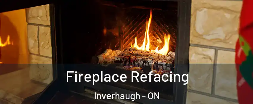 Fireplace Refacing Inverhaugh - ON