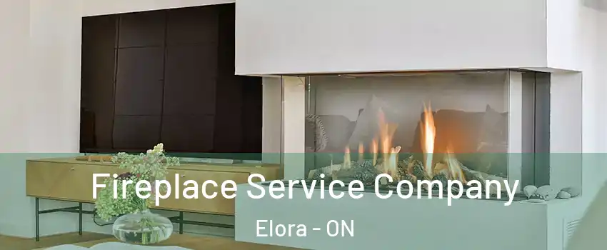Fireplace Service Company Elora - ON