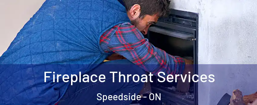  Fireplace Throat Services Speedside - ON