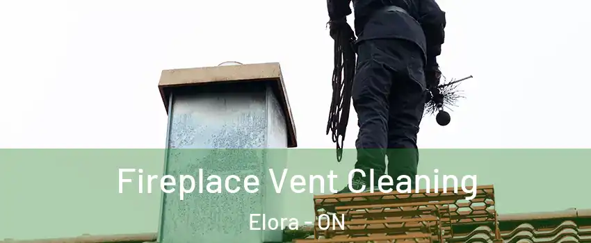  Fireplace Vent Cleaning Elora - ON