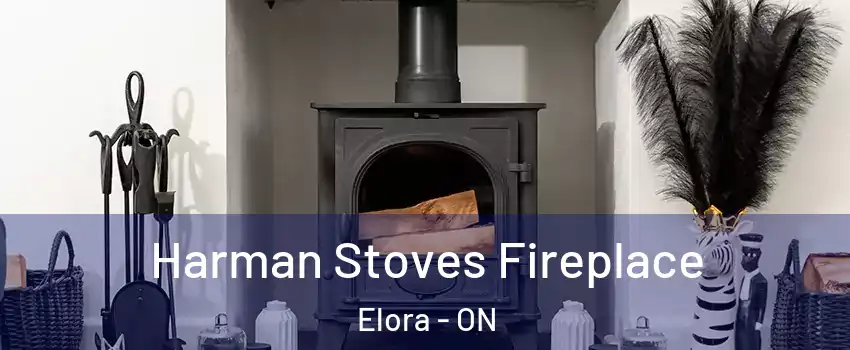  Harman Stoves Fireplace Elora - ON