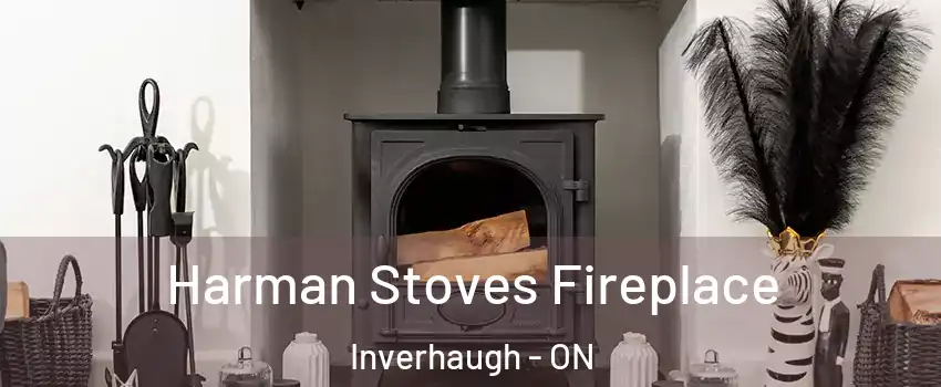  Harman Stoves Fireplace Inverhaugh - ON