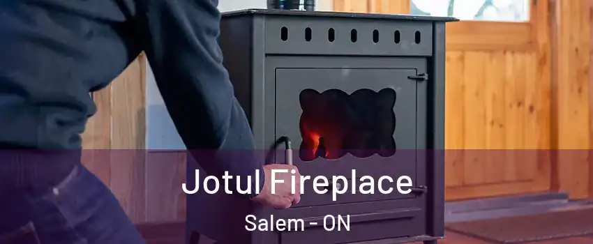  Jotul Fireplace Salem - ON