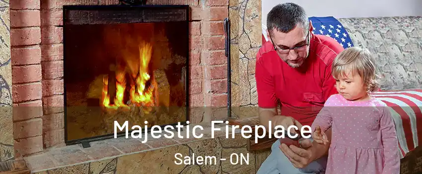  Majestic Fireplace Salem - ON