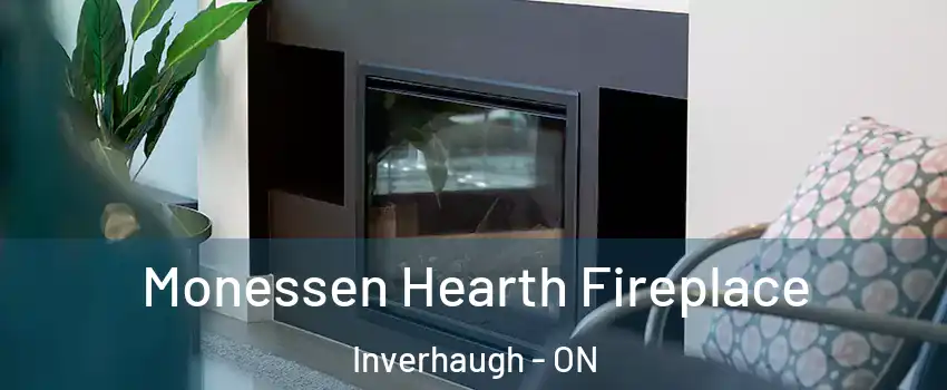  Monessen Hearth Fireplace Inverhaugh - ON