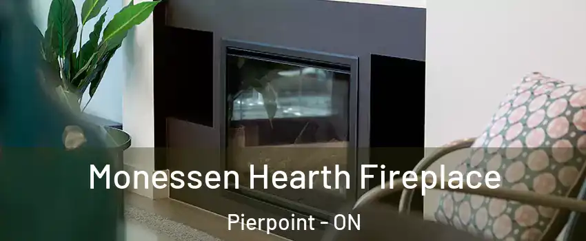  Monessen Hearth Fireplace Pierpoint - ON