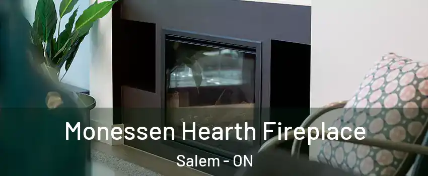  Monessen Hearth Fireplace Salem - ON
