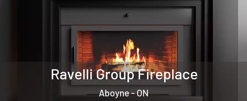  Ravelli Group Fireplace Aboyne - ON