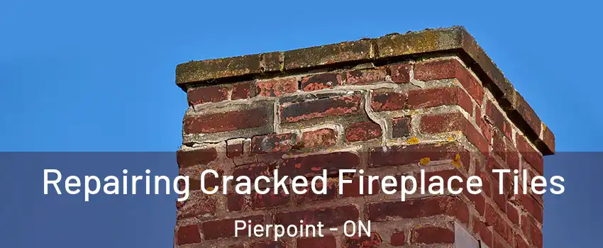  Repairing Cracked Fireplace Tiles Pierpoint - ON