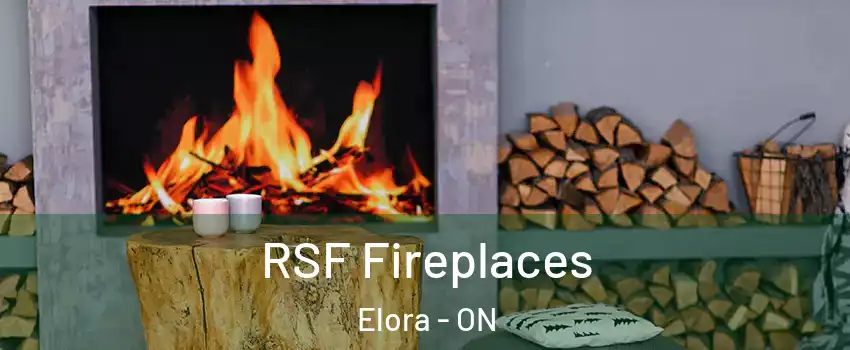  RSF Fireplaces Elora - ON