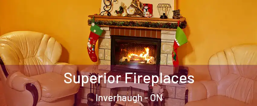  Superior Fireplaces Inverhaugh - ON