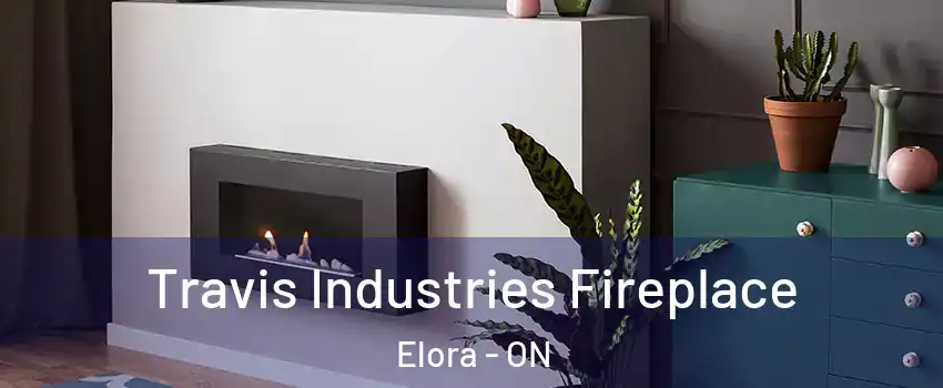  Travis Industries Fireplace Elora - ON