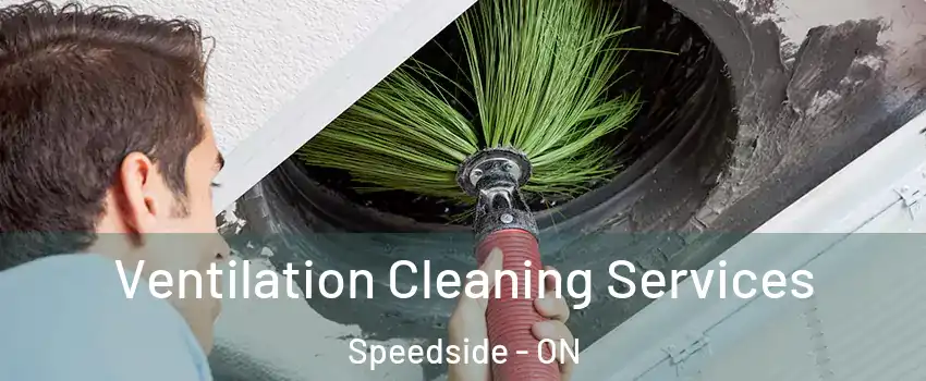  Ventilation Cleaning Services Speedside - ON