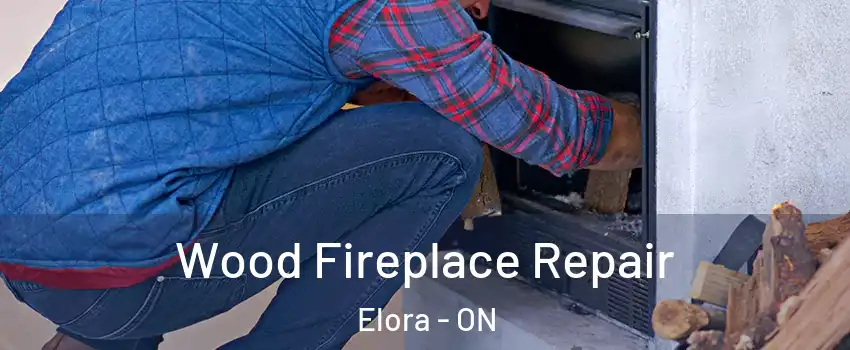  Wood Fireplace Repair Elora - ON